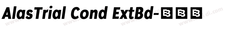 AlasTrial Cond ExtBd字体转换 AlasTrial Cond ExtBd字体转换